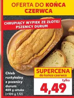 Kaufland Chleb rustykalny z pszenicy durum oferta