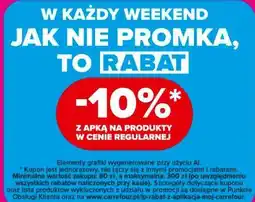 Carrefour Rabat -10% z aplikacją na produkty w cenie regularnej oferta