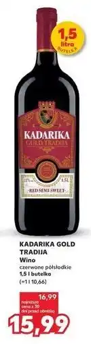 Kaufland KADARIKA GOLD TRADIJA Wino oferta