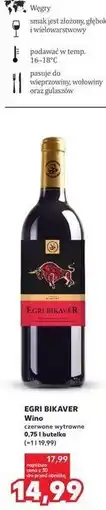 Kaufland EGRI BIKAVER Wino czerwone wytrawne oferta