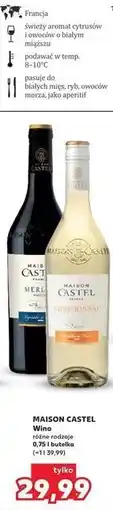 Kaufland MAISON CASTEL Wino różne rodzaje oferta