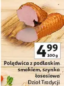 Auchan Polędwica z podlaskim smakiem, szynka łososiowa, ZMB Białystok oferta