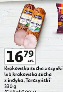 Auchan Krakowska sucha z szynki lub krakowska sucha z indyka, Tarczyński oferta
