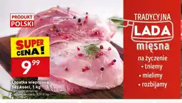 Twój Market Łopatka wieprzowa bez kości oferta