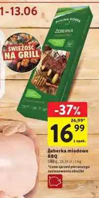 Intermarche Żeberka miodowe BBQ Dolina Dobra oferta