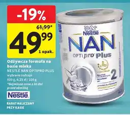 Intermarche Odżywcza formuła na bazie mleka Nestlé NAN OPTIpro Plus 2 oferta