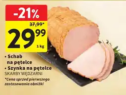 Intermarche Skarby wędzarni Schab na pętelce lub Szynka na pętelce oferta