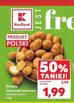 Kaufland Ziemniaki wczesne jadalne luzem oferta