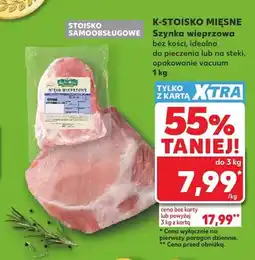 Kaufland Szynka wieprzowa bez kości K-Stoisko Mięsne oferta