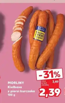 Kaufland Kiełbasa z piersi kurczaka Morliny oferta