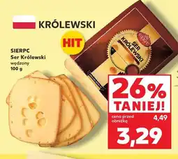 Kaufland Ser Królewski wędzony Sierpc oferta