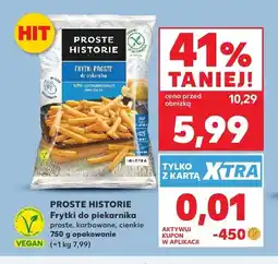 Kaufland Frytki do piekarnika proste Proste Historie oferta