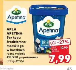 Kaufland Ser typu śródziemnomorskiego w kostkach Arla Apetina oferta
