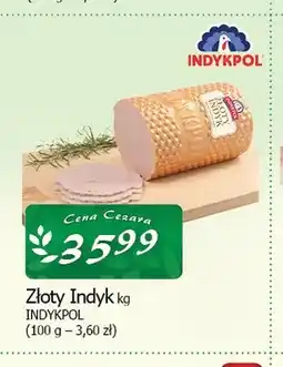 Cezar Delikatesy Złoty Indyk Indykpol oferta