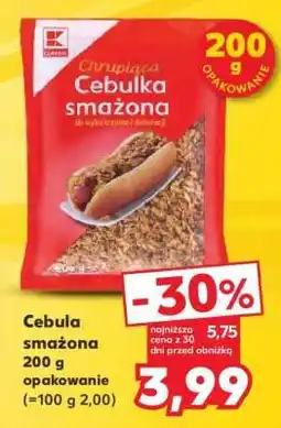 Kaufland Cebula smażona 200 g opakowanie oferta
