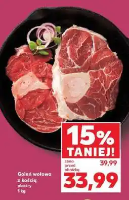 Kaufland Goleń wołowa z kością , plastry 1 kg oferta