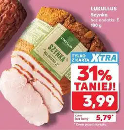 Kaufland Szynka bez dodatku E oferta