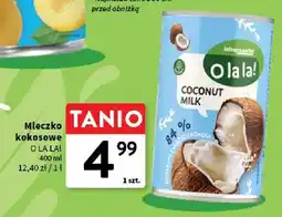 Intermarche Mleczko kokosowe O la la! oferta