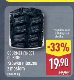 ALDI Krówka mleczna z masłem Gourmet Finest Cuisine oferta