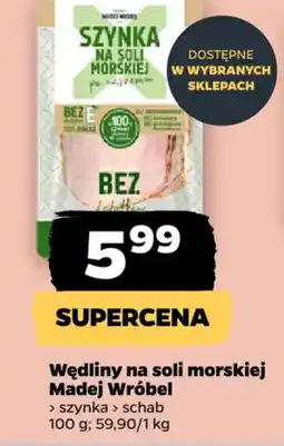 Netto Madej Wróbel Wędliny na soli morskiej oferta