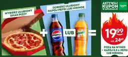 Żabka Pizza na wynos + Napój Pepsi lub Mirinda oferta