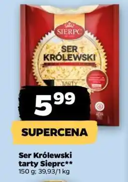 Netto Ser Królewski tarty Sieprc oferta