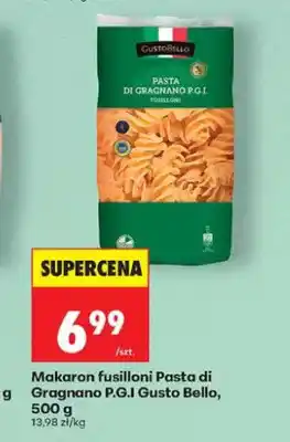 Biedronka Makaron fusilloni Pasta di Gragnano P.G.I. Gusto Bello oferta