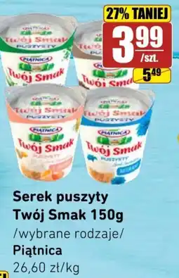 API MARKET Piątnica Serek puszysty Twój Smak oferta