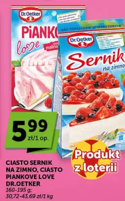 Groszek Dr. Oetker Ciasto sernik na zimno, Ciasto Piankove Love oferta