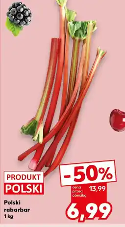 Kaufland Polski rabarbar oferta