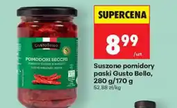 Biedronka Gusto Bello Suszone pomidory paski oferta