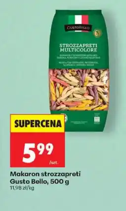 Biedronka Gusto Bello Makaron strozzapreti oferta