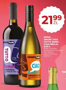 Duży Ben Wino Grape Talk Tutto Bene Primitivo czerwone półwytrawne oferta