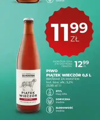 Duży Ben Piwo Piątek Wieczór Browar Za Miastem oferta