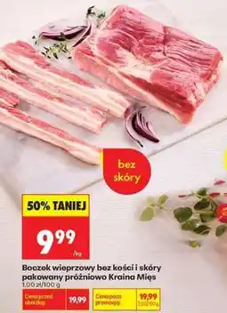 Biedronka Boczek wieprzowy bez kości i skóry pakowany próżniowo Kraina Mięs oferta