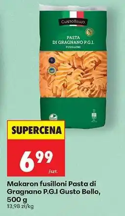Biedronka Makaron fusilloni Pasta di Gragnano P.G.I Gusto Bello, 500 g oferta