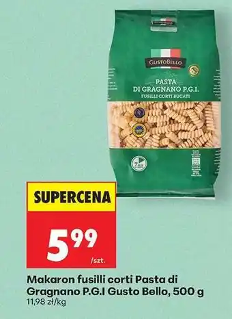 Biedronka Makaron fusilli corti Pasta di Gragnano P.G.I Gusto Bello , 500 g oferta
