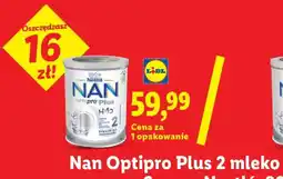 Lidl Nan Optipro Plus 2 mleko oferta