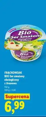 Lidl FRĄCKOWIAK BIO Ser smażony ekologiczny z Granowa oferta