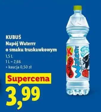 Lidl KUBUŚ Napój Waterrr o smaku truskawkowym oferta