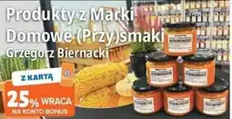 E.Leclerc Produkty z Marki Domowe (Przy)smaki Grzegorz Biernacki oferta