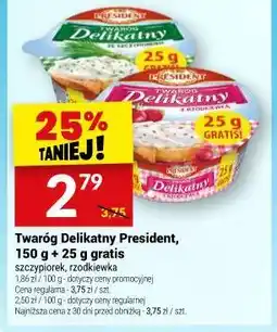 Twój Market Twaróg Delikatny President, 150 g + 25 g gratis oferta