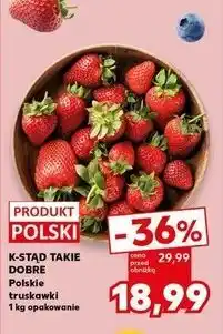 Kaufland Truskawki K-Classic Stąd Takie Dobre! oferta