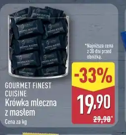 ALDI GOURMET FINEST CUISINE Krówka mleczna z masłem oferta