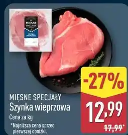 ALDI MIĘSNE SPECJAŁY Szynka wieprzowa oferta