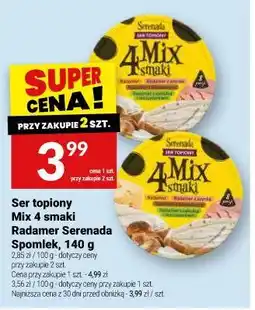 Twój Market Ser topiony Mix 4 smaki Radamer Serenada Spomlek oferta