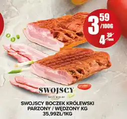 Spiżarnia Smakosza Swojscy boczek królewski parzony/wędzony oferta