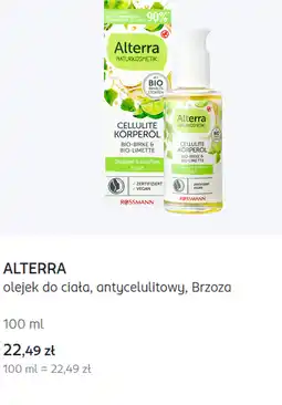 Rossmann ALTERRA olejek do ciała, antycelulitowy, Brzoza oferta