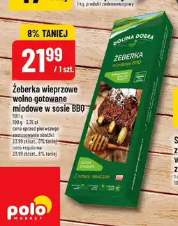 Polomarket Żeberka wieprzowe wolno gotowane miodowe w sosie BBQ DOLINA DOBRA oferta
