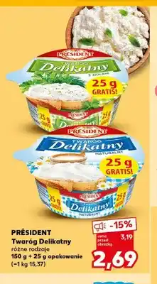 Kaufland Twaróg Delikatny z ziołami Président oferta